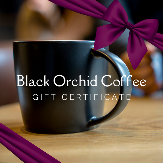 Black Orchid Coffee Gift Card